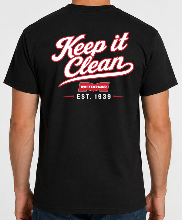 MetroVac Keep it Clean T-Shirt