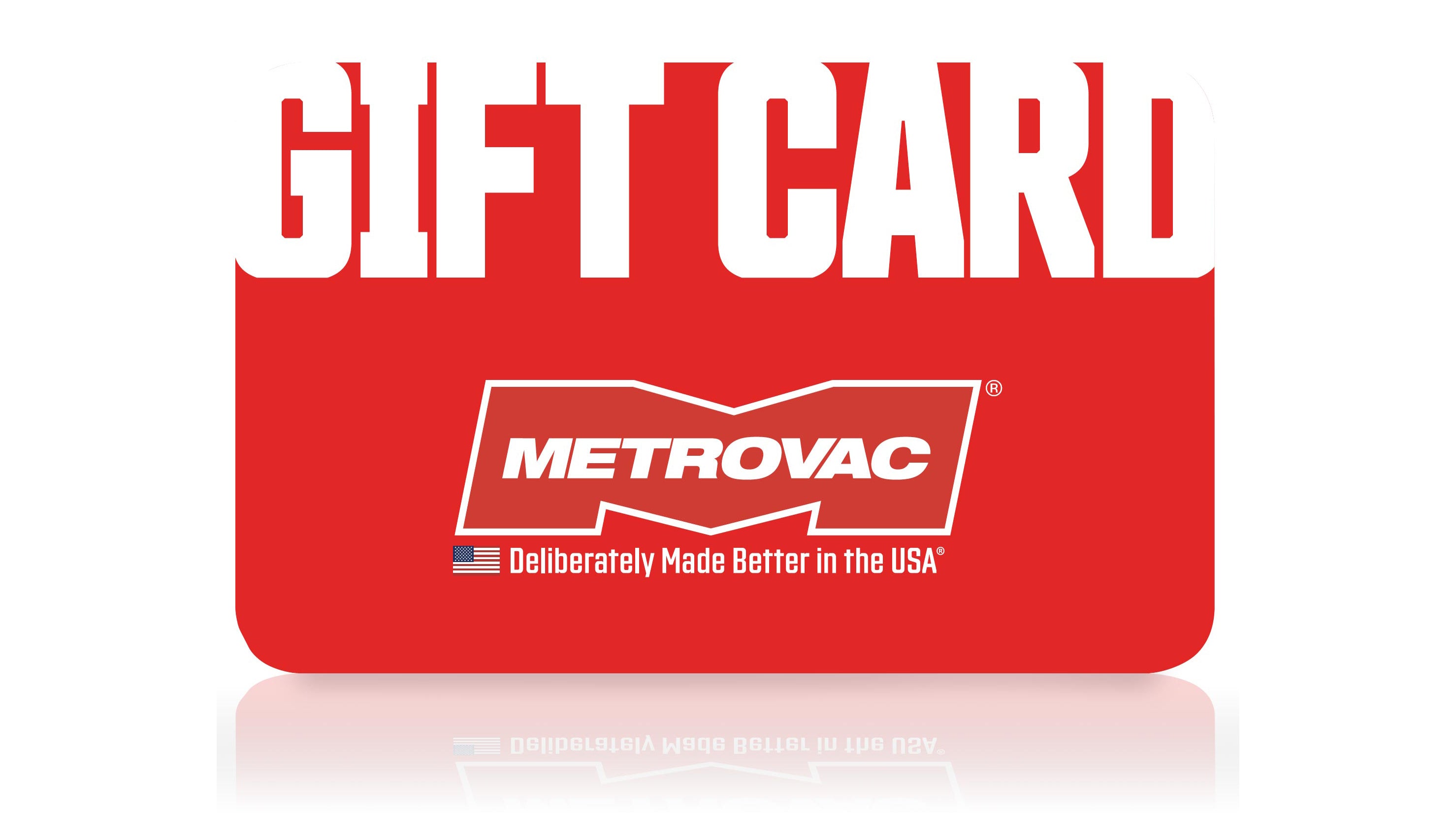 MetroVac Gift Card